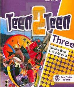 Teen 2 teen three: student book and workbook 3